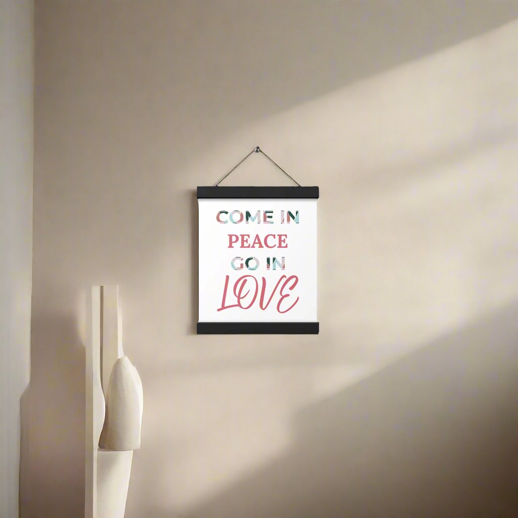 #GT4L 'Come in Peace, Go in Love' Poster with Hangers.  Branded Clothing and Accessories