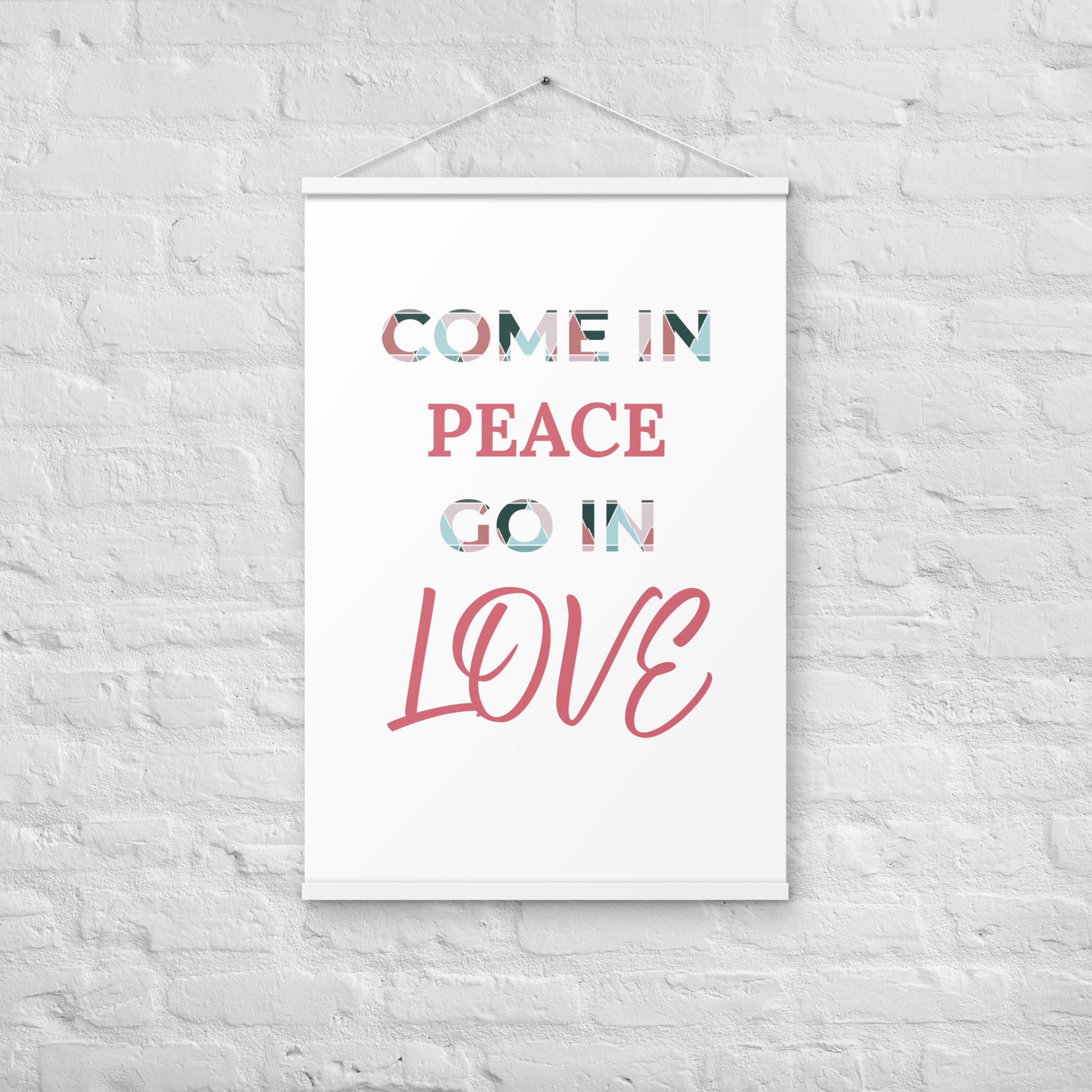 #GT4L 'Come in Peace, Go in Love' Poster with Hangers.  Branded Clothing and Accessories